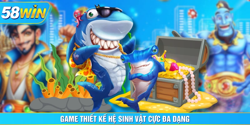 Game thiết kế hệ sinh vật cực đa dạng